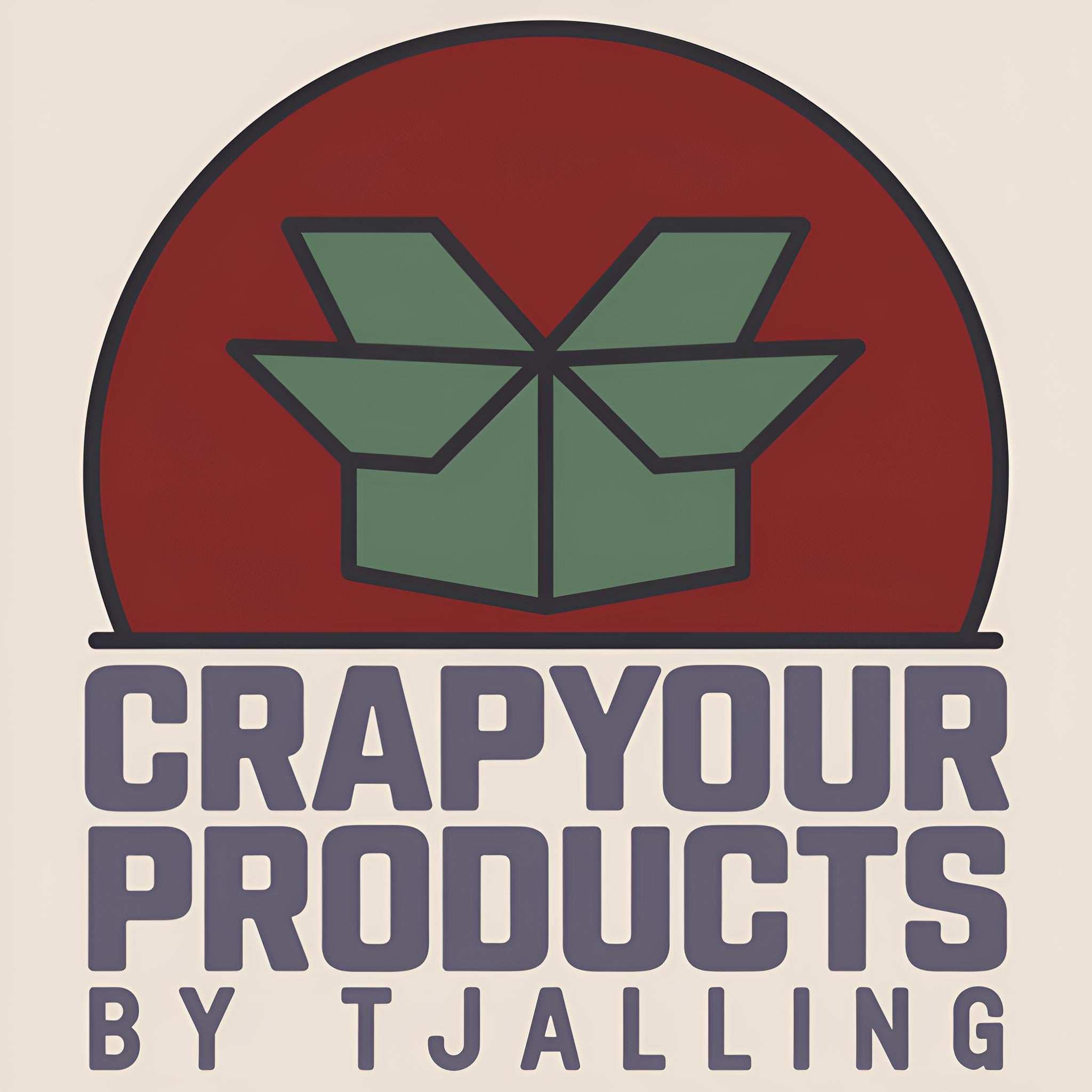 Crap Your Products